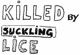 killed by suckling lice