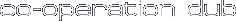 co-operation